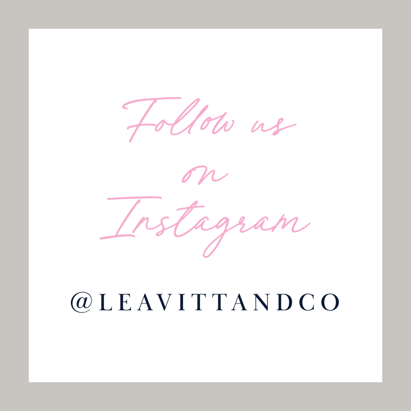 Follow us on Instagram @LEAVITTANDCO
