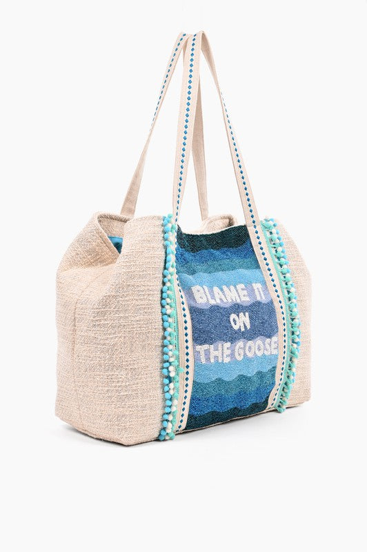 Blame it on the Goose Handbag