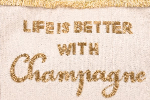 Life is Better with Champagne Handbag